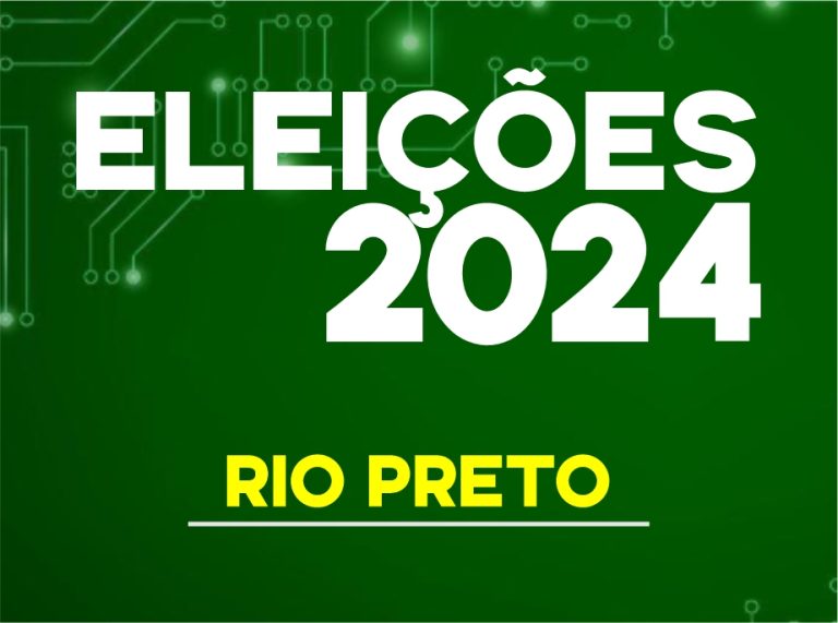 eleições 2024 - rio preto