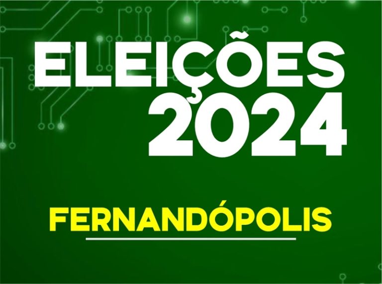 eleições 2024 - fernandopolis